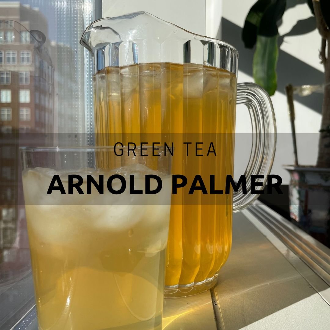 Green Tea Arnold Palmer - Live Learn Lovewell